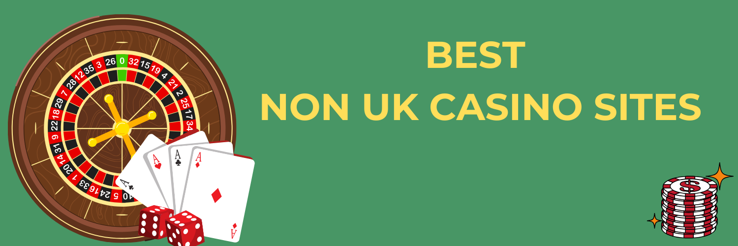 Trusted Non-UK Casinos Your Guide to Safe and Fun Gaming
